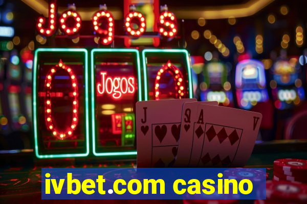 ivbet.com casino